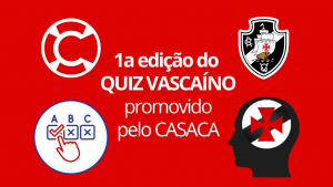 Veja como foi a 1a edição do QUIZ VASCAÍNO