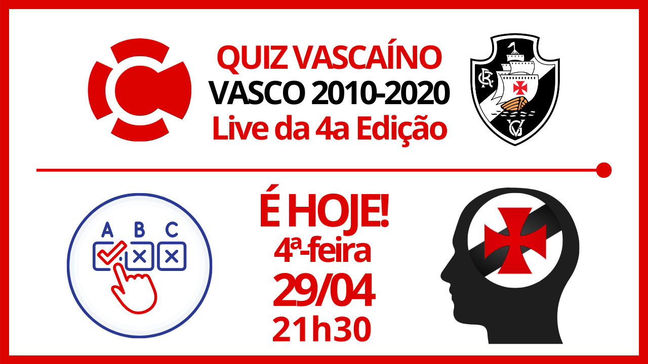 Live da 4a edição do QUIZ VASCAÍNO – VASCO 2010-2020