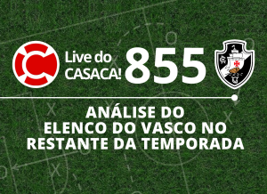 Live do CASACA #855 em 27/07/2020