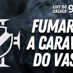 Resenha Vascaína #16 – CARLA COUTO & MAÍRA: “Passando pras novas gerações que o Vasco será eterno”