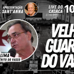 100 DIAS DE INDIGESTÃO NO VASCO – Live do CASACA 1003 em 06/05/2021