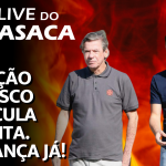 LISCA PEDE REFORÇOS NO VASCO E COLOCA GOLPISTAS CONTRA A PAREDE – Live do CASACA 1066