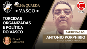 ANTONIO PORPHIRIO – Velha Guarda do Vasco – Live do CASACA 1069