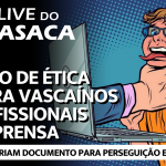 ATUAÇÕES DO TIME E SITUAÇÃO APÓS DERROTA PARA O SAMPAIO CORRÊA – Vasco Entre Linhas