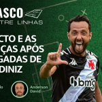 10 JOGOS, 6 VITÓRIAS, HORA DE REGULARIDADE NO VASCO – Live do CASACA 1110